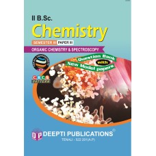 II B.Sc. CHEMISTRY Semester 3 - Paper 3 Organic Chemistry & Spectroscopy (E.M)
